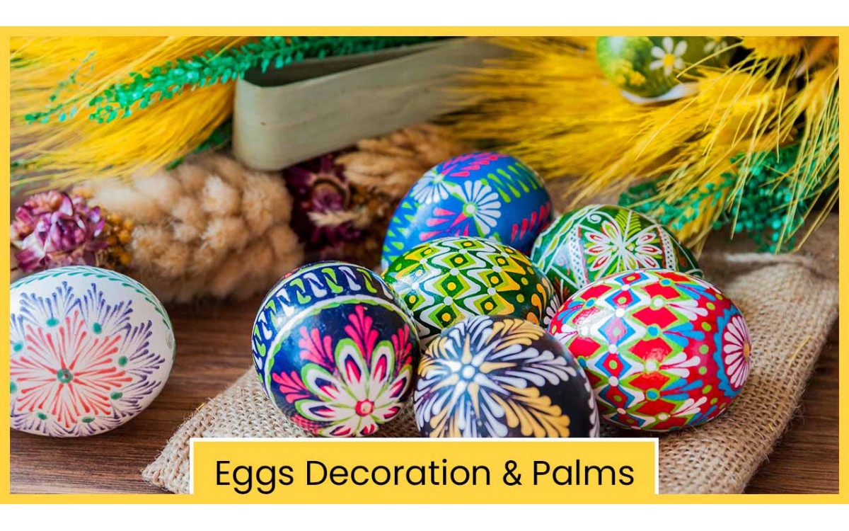 Eggs Decoration & Palms